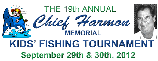 Chief Harmon Memorial Fishing Tournament